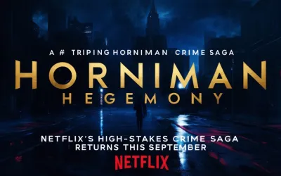 Horniman Hegemony: Netflix's High-Stakes Crime Saga Returns This September